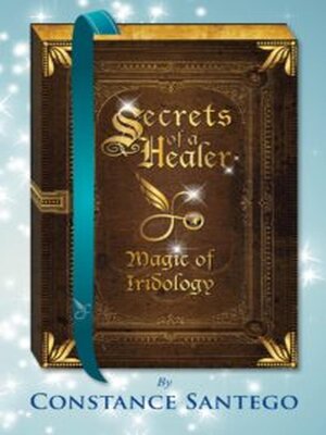 cover image of Secret of a Healer--Magic of Iridology